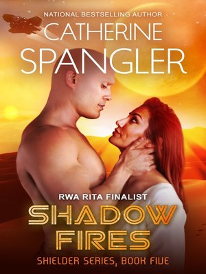 cover image of Shadow Fires — a Science Fiction Romance (Book 5, Shielder Series)